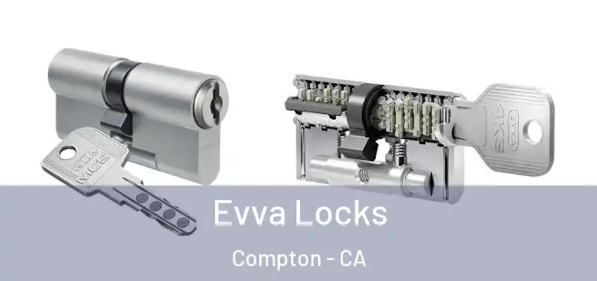  Evva Locks Compton - CA